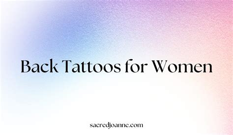 60 Stunning Back Tattoos For Women With Meaning Sacred Joanne 60 Stunning Back Tattoos For Women With Meaning Sacred Joanne
