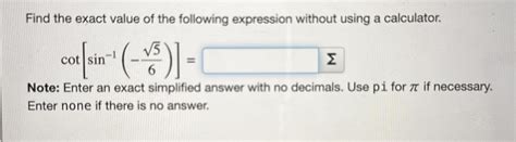 Solved Find The Exact Value Of The Expression By Using Chegg Com