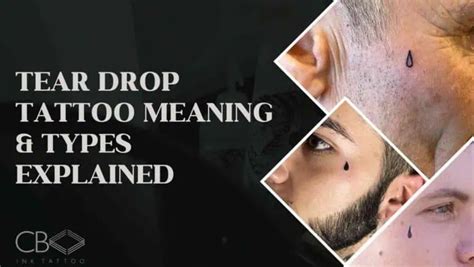 Tear Drop Tattoo Meaning Amp Types Explained Cb Ink