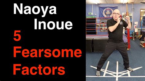 The Naoya Inoue Boxing Technique 5 Fearsome Factors